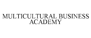 MULTICULTURAL BUSINESS ACADEMY