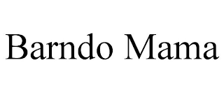 BARNDO MAMA