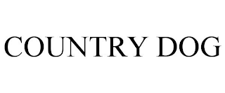 COUNTRY DOG