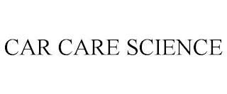 CAR CARE SCIENCE