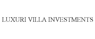 LUXURI VILLA INVESTMENTS