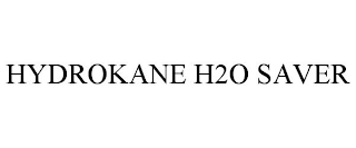 HYDROKANE H2O SAVER