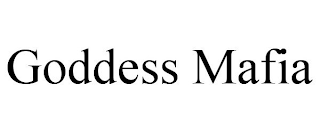 GODDESS MAFIA