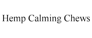 HEMP CALMING CHEWS