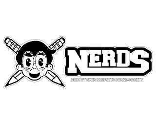 NERDS NOBODY EVER RESPECTS DORKS SOCIETY