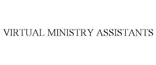 VIRTUAL MINISTRY ASSISTANTS