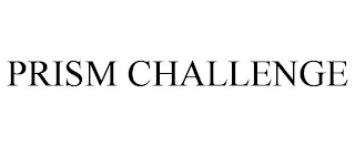 PRISM CHALLENGE