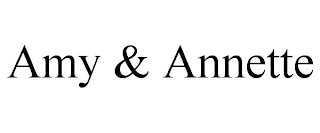 AMY & ANNETTE