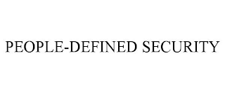 PEOPLE-DEFINED SECURITY