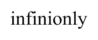 INFINIONLY