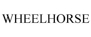 WHEELHORSE