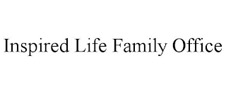 INSPIRED LIFE FAMILY OFFICE