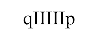 QIIIIIP