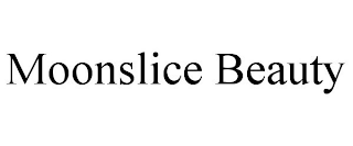 MOONSLICE BEAUTY