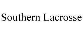SOUTHERN LACROSSE