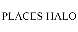 PLACES HALO