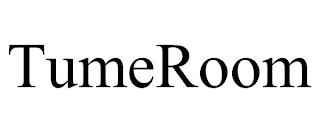 TUMEROOM