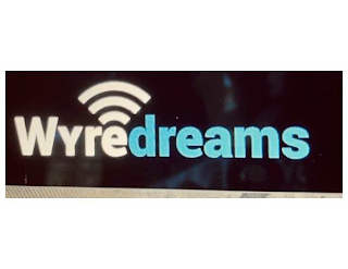 WYREDREAMS