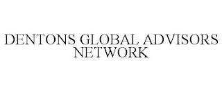 DENTONS GLOBAL ADVISORS NETWORK