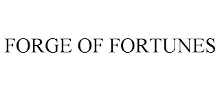 FORGE OF FORTUNES