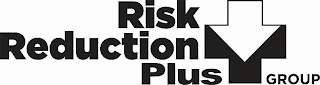 RISK REDUCTION PLUS GROUP