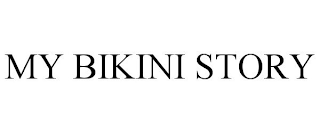 MY BIKINI STORY