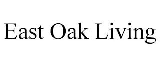 EAST OAK LIVING