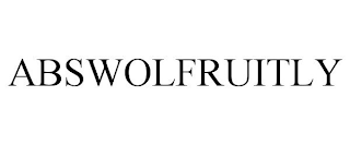 ABSWOLFRUITLY