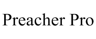 PREACHER PRO