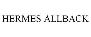 HERMES ALLBACK