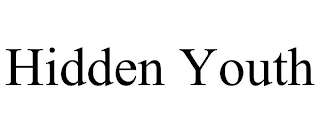 HIDDEN YOUTH