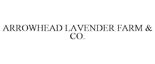 ARROWHEAD LAVENDER FARM & CO.