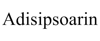 ADISIPSOARIN