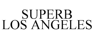 SUPERB LOS ANGELES