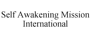 SELF AWAKENING MISSION INTERNATIONAL