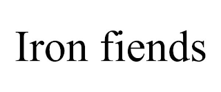 IRON FIENDS