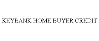 KEYBANK HOME BUYER CREDIT