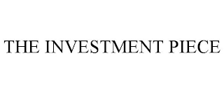 THE INVESTMENT PIECE