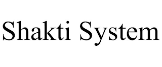 SHAKTI SYSTEM