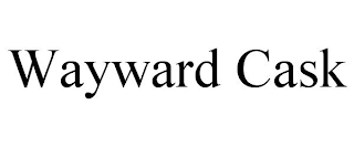 WAYWARD CASK