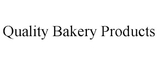 QUALITY BAKERY PRODUCTS
