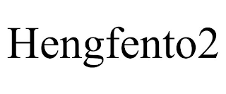 HENGFENTO2