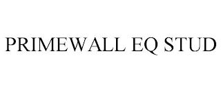 PRIMEWALL EQ STUD