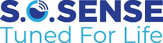 S.O.SENSE TUNED FOR LIFE