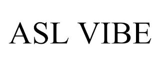 ASL VIBE
