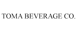 TOMA BEVERAGE CO.