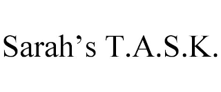 SARAH'S T.A.S.K.