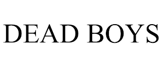 DEAD BOYS