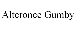 ALTERONCE GUMBY