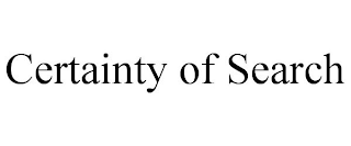CERTAINTY OF SEARCH